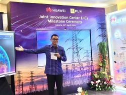 PLN Gandeng Huawei Kembangkan Joint Innovation Center, Perkuat Fondasi Digital Untuk Transisi Energi