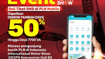 Promo Spesial, Beli Tiket IIMS di Aplikasi _PLN Mobile_ Dapat Diskon 50% Tambah Daya Listrik