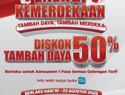PLN Hadirkan Diskon Tambah Daya 50% Sambut HUT ke-80 RI