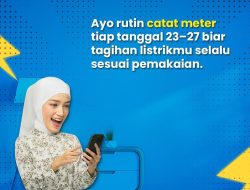 PLN Permudah Pelanggan Pasca Bayar Lewat Fitur SwaCAM untuk Catat Meter Mandiri